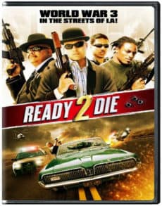 Ready 2 Die (2014) ปล้นไม่ยอมตาย