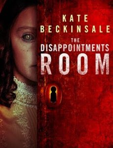 The Disappointments Room (2017) มันอยู่ในห้อง (Inter Version ฉบับเต็ม)