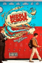 Middle school The Worst Year Of My Life (2016)