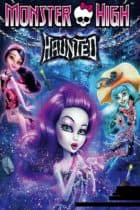 Monster High : Haunted