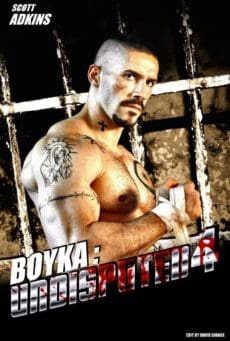 Boyka Undisputed IV (2016) ยูริ บอยก้า นักชกเจ้าสังเวียน