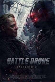 Battle Drone (2018) สงครามหุ่นรบพิฆาต