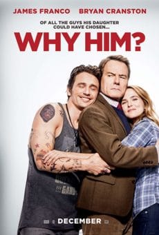Why Him? (2016) ทำไมต้องคนนี้