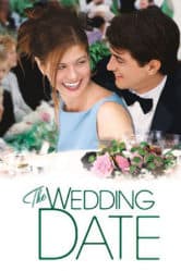 The Wedding Date (2005) นายคนนี้ที่หัวใจบอก ใช่เลย