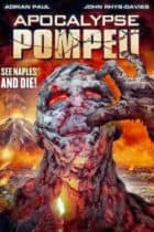 Apocalypse Pompeii (2014) ลาวานรกถล่มปอมเปอี