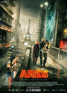 Ares (2016) อาเรส นักสู้ปฎิวัติยานรก