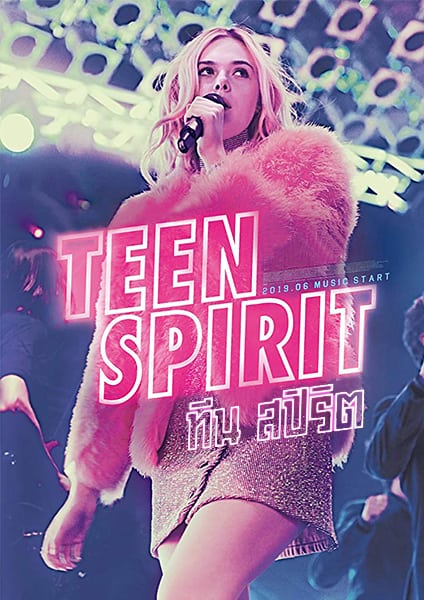 Teen Spirit (2018) ทีนสปิริต
