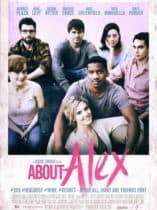 About Alex (2014) เพื่อนรัก...แอบรักเพื่อน