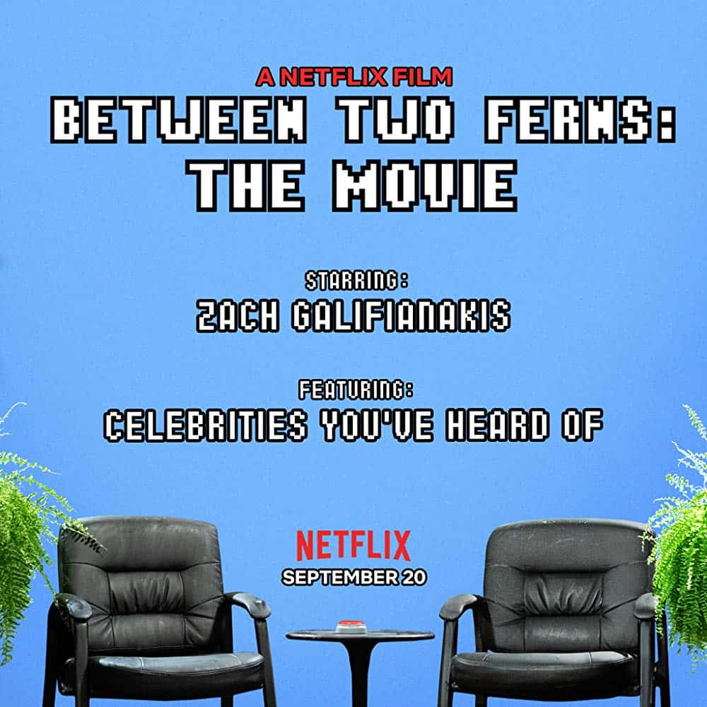 Between Two Ferns The Movie (2019) บีทวีน ทู เฟิร์นส์ เดอะ มูฟวี่