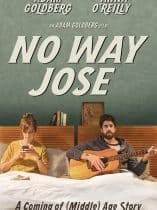No Way Jose (2015) ขาร็อค ขอรักอีกครั้ง