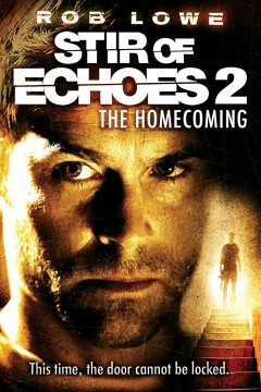 Stir of Echoes The Homecoming