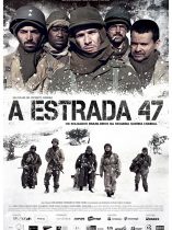 A Estrada 47 (2013) ฝ่าวิกฤตสมรภูมินรก 47