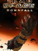 Dead Space: Downfall