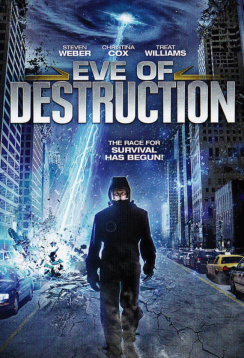 Eve of destruction (2013)