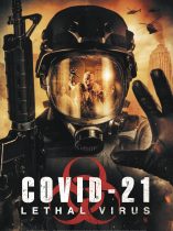 COVID-21: Lethal Virus (2021)