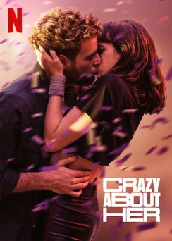 Crazy About Her (2021)