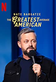Nate Bargatze: The Greatest Average American (2021) เนต บาร์กัตซี ปุถุชนอเมริกันผู้ยิ่งใหญ่ที่สุด