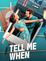 Tell Me When (2020)