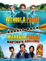 Without a Paddle Nature's Calling