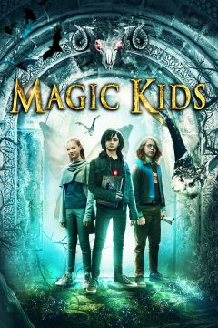 The magic Kids Three Unlikely Heroes