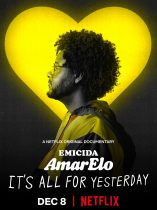 Emicida AmarElo - It's All for Yesterday