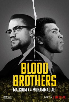 Blood Brothers: Malcolm X & Muhammad Ali (2021)