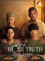 The Whole Truth (2021) รูหลอน