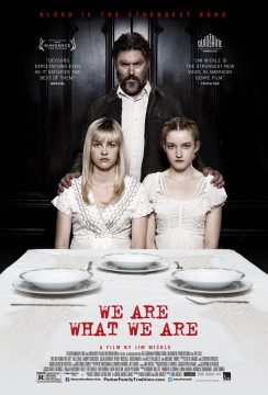 We Are What We Are (2013) ครอบครัวของฉัน..เป็นมนุษย์กินคน 2