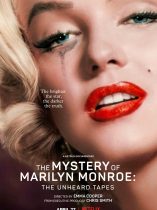 The Mystery of Marilyn Monroe: The Unheard Tapes (2022)