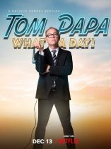 Tom Papa What A Day (2022)
