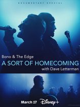 Bono & The Edge A Sort of Homecoming, with Dave Letterman (2023)