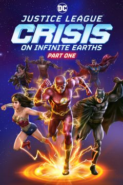 Justice League Crisis on Infinite Earths - Part One (2024)