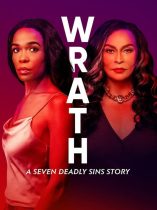 Wrath A Seven Deadly Sins Story